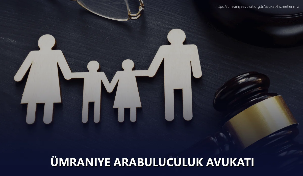 Ümraniye Arabuluculuk Avukatı