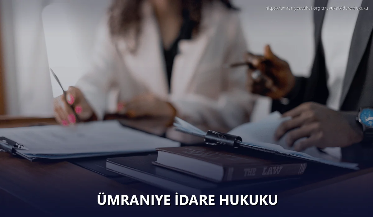 Ümraniye İdare Hukuku