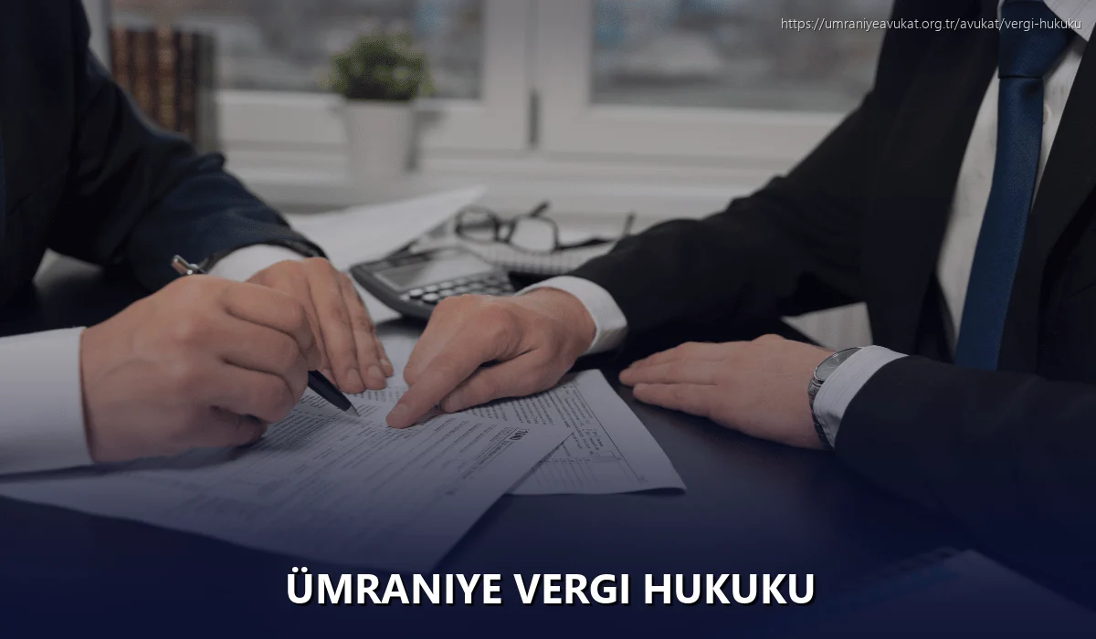 Ümraniye Vergi Hukuku
